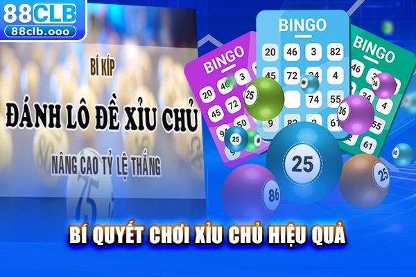 Bí quyết chơi xỉu chủ hiệu quả