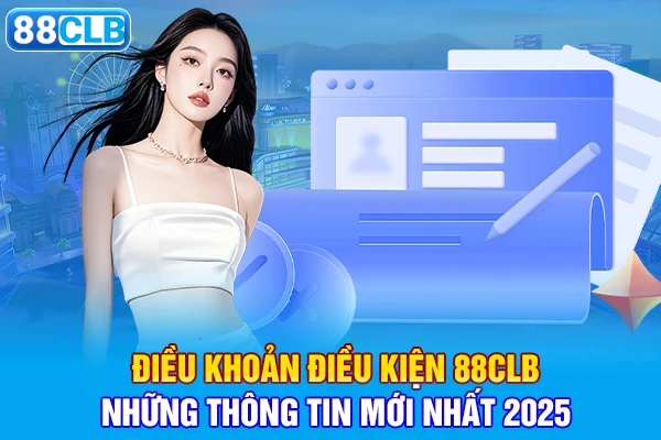 Điều khoản và điều kiện 88CLB