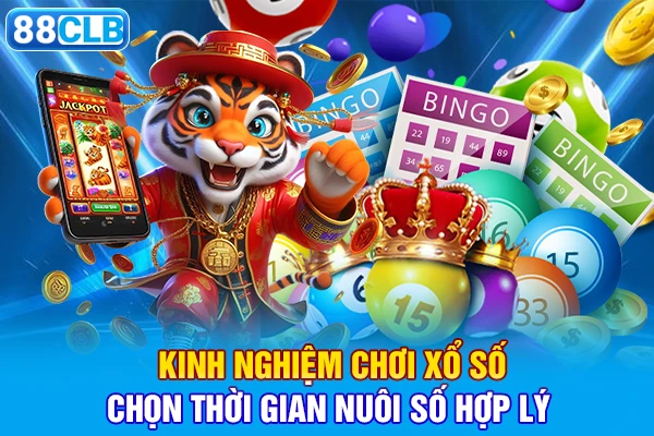 Kinh nghiệm chơi xổ số - Chọn thời gian nuôi số hợp lý