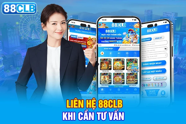 Liên hệ 88clb khi cần tư vấn