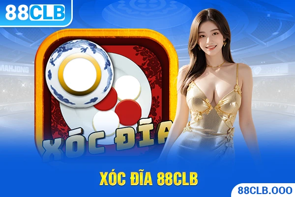 Xóc đĩa 88CLB